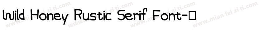 Wild Honey Rustic Serif Font字体转换